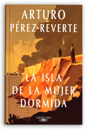 La Isla de la Mujer Dormida | Arturo Pérez-Reverte