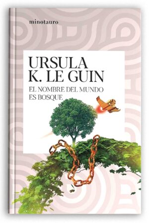 El nombre del mundo es bosque