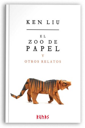 El Zoo de Papel y otros Relatos