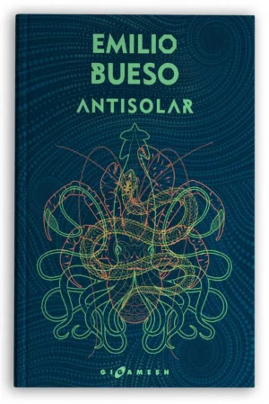 Antisolar Los ojos bizcos del sol Libro 2