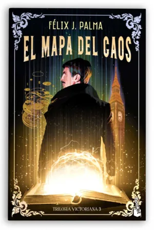 El mapa del caos Trilogía victoriana 3