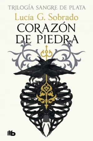Corazón de piedra. Trilogía Sangre de plata 1