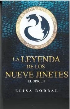 La leyenda de los nueve jinetes. El origen