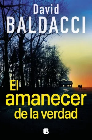 El amanecer de la verdad. Serie Atlee Pine 3