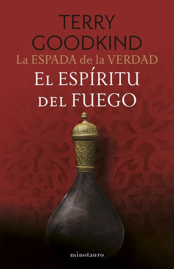 El espíritu del fuego. La espada de la verdad 5