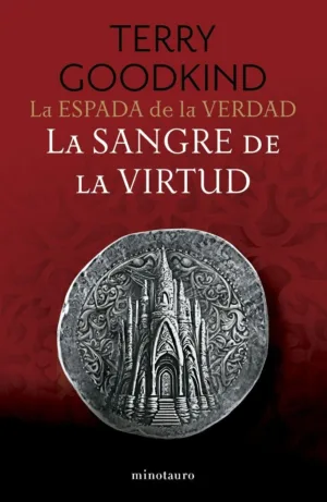 La sangre de la virtud. La espada de la verdad 3